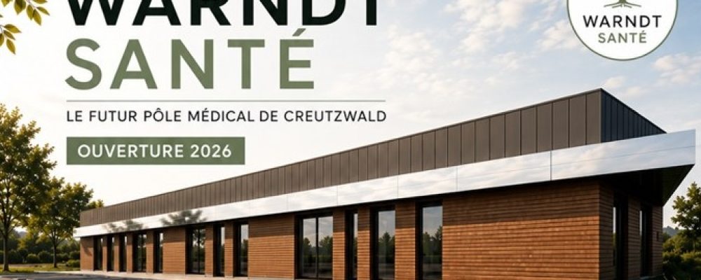 Le projet Warndt Santé arrive !