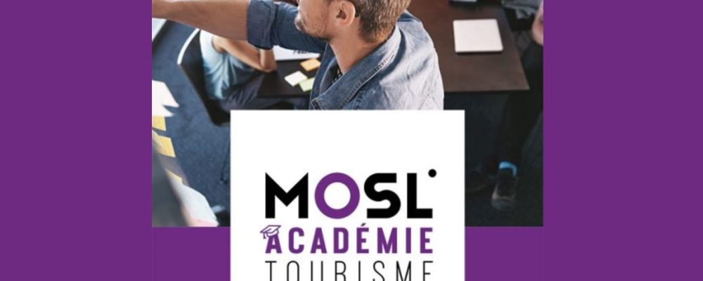 MOSL Académie Tourisme – Formations et webinaires