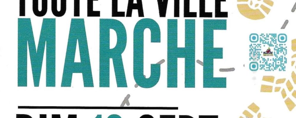 Toute la Ville Marche revient le 13 septembre 🥾