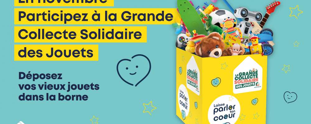 Environnement : Collecte des jouets « Laisse parler ton coeur »